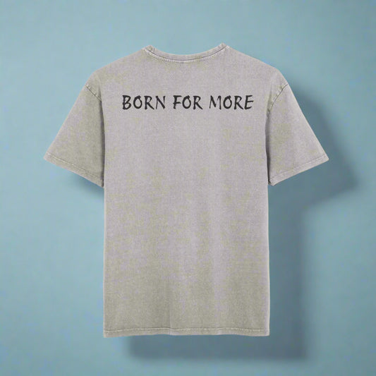 Oversize Tee with Motivational Quote BORN FOR MORE